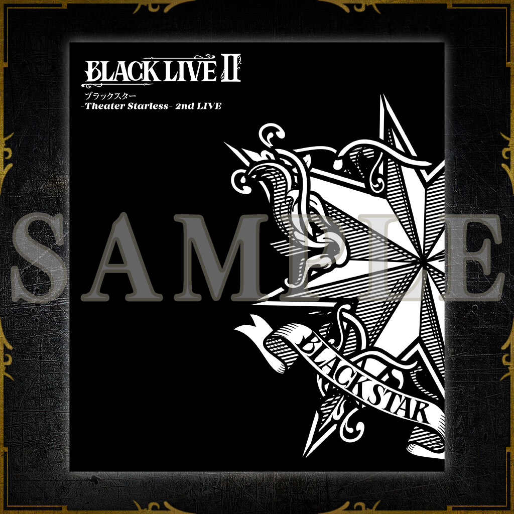 BLACK LIVEⅡ パンフレット – ブラックスター -Theater Starless BLACK LIVEⅡ パンフレット – ブラックスター -Theater Starless