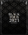 【初回限定版Blu-ray】「BLACKTOUR2023」