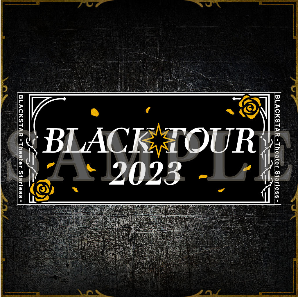 BLACK TOUR 2023 – ブラックスター -Theater Starless- Official