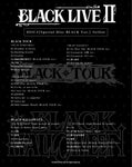 【初回限定版Blu-ray / BLACK Ver.】 2nd LIVE「BLACK LIVEⅡ」